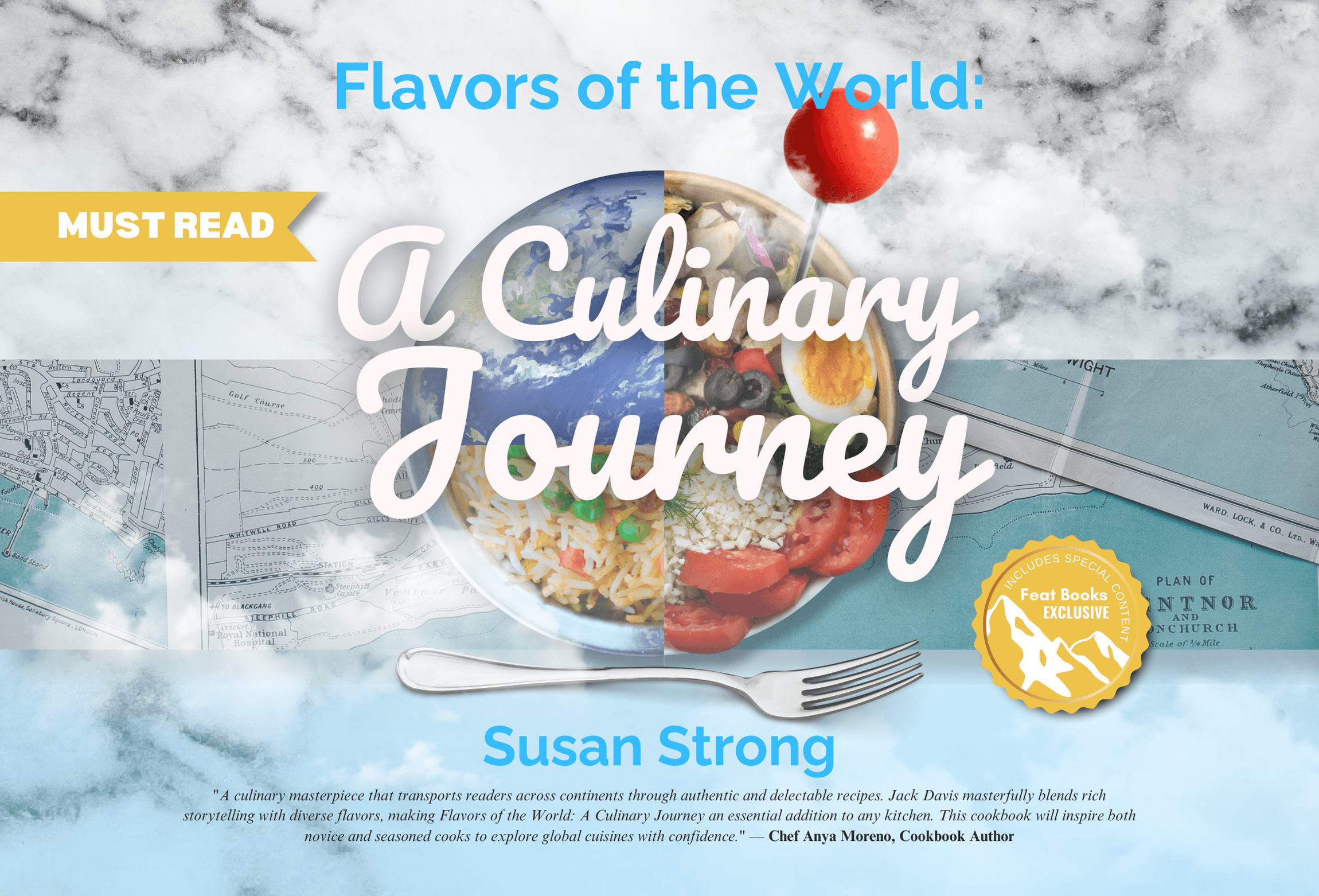 Flavors of the World: A Culinary Journey by Susan Strong